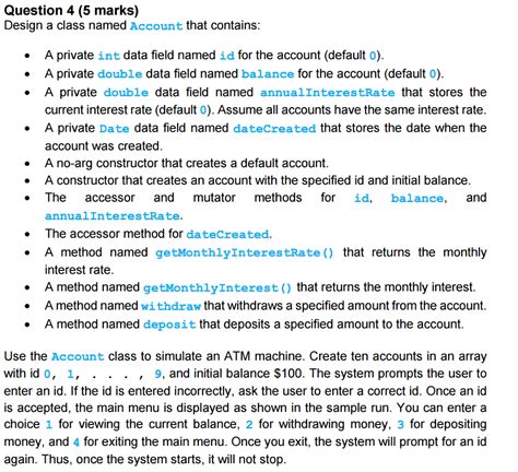 d) A no-arg constructor that creates a default Continue reading "<b>Design</b> <b>A Class</b> <b>Named</b> <b>Account</b>. . The account class design a class named account that contains